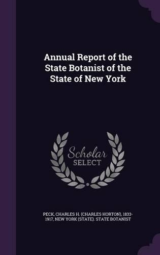 Annual Report of the State Botanist of the State of New York: (English)