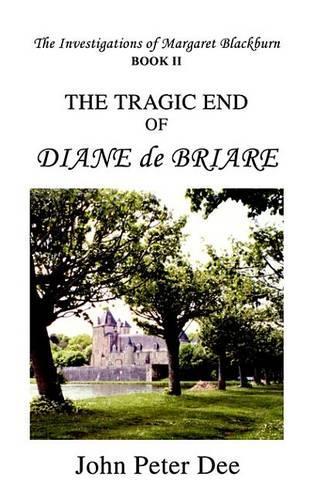 The Tragic End of Diane de Briare