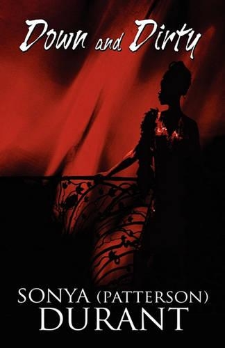 Down and Dirty: (English)
