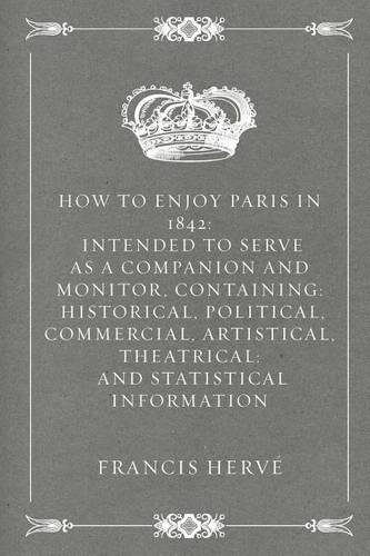 How to Enjoy Paris in 1842