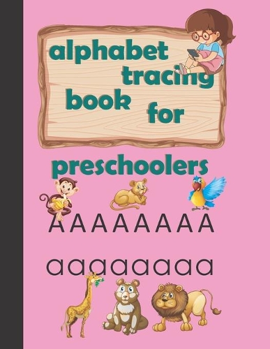 alphabet tracing book for preschoolers for kids
