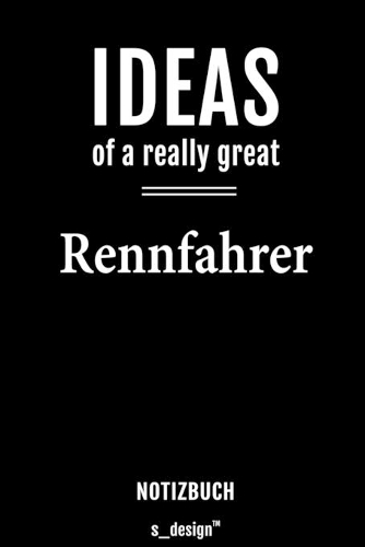Notizbuch für Rennfahrer: Originelle Geschenk-Idee [120 Seiten liniertes blanko Papier]