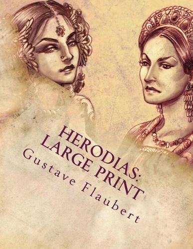 Herodias: Large Print