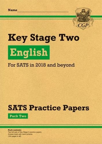 KS2 English SATS Practice Papers: Pack 2 (for the tests in 2018 and beyond)