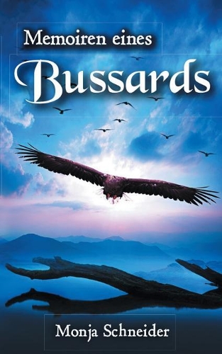 Memoiren eines Bussards
