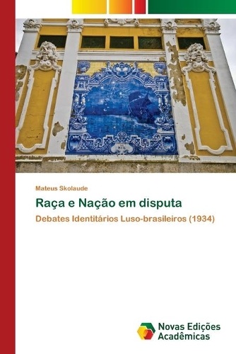Raça e Nação em disputa