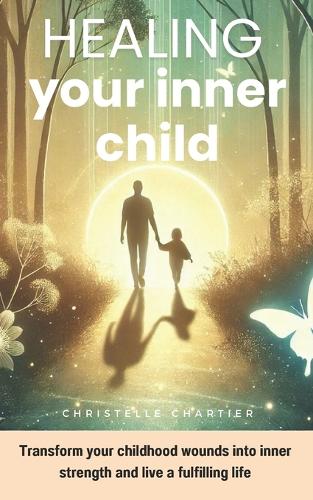 Healing your inner Child