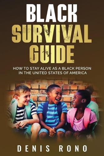 Black Survival Guide