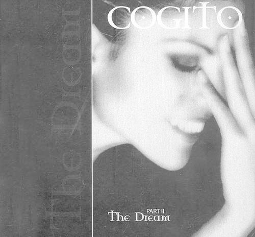 Cogito: Part 2: The Dream