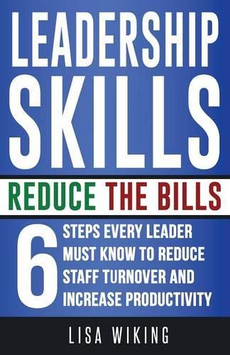 Leadership Skills Reduce The Bills