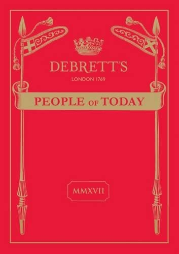 Debrett's People of Today: 2017: (People of Today)