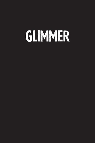 Glimmer: Simple Blank Lined Notebook Journal