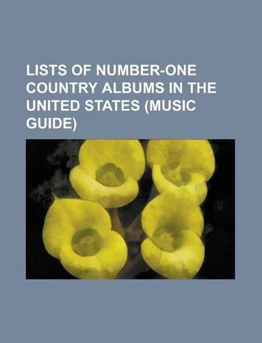 Lists of Number-One Country Albums in the United States