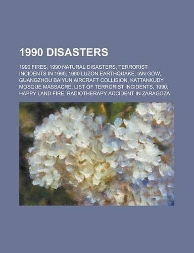 1990 Disasters