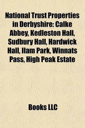 National Trust Properties in Derbyshire