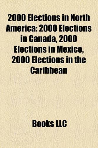 2000 Elections in North America