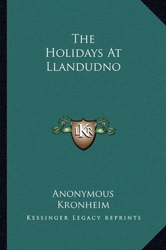 The Holidays At Llandudno