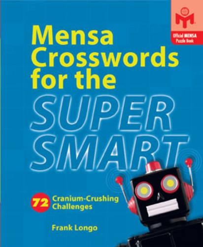 MENSA CROSSWORDS SUPER SMART