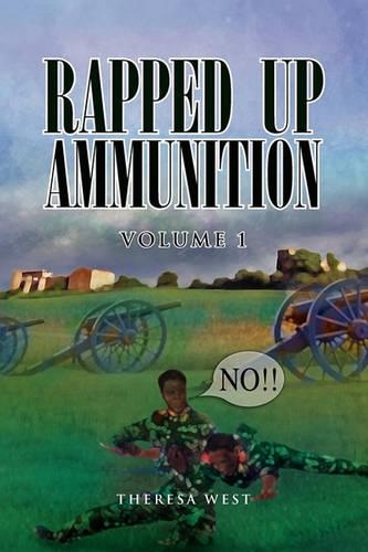 Rapped Up Ammunition Volume 1: (English)