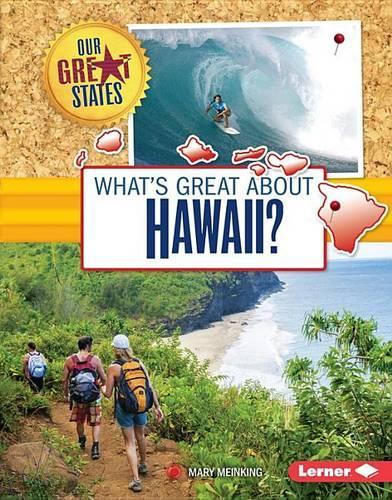 What's Great about Hawaii?: (Our Great States)