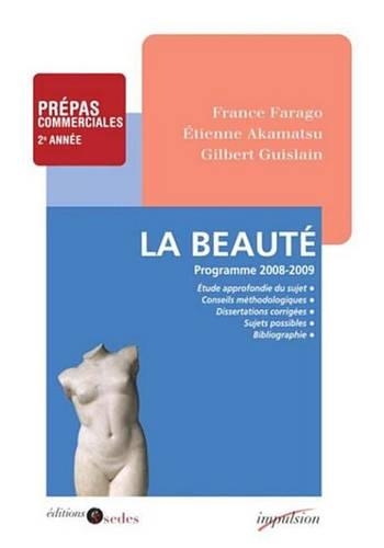La Beaute: Programme 2008-2009 - Prepas Commerciales 2e Annee