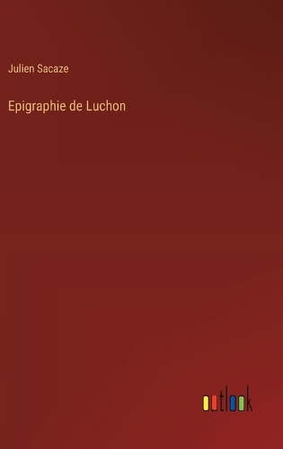 Epigraphie de Luchon