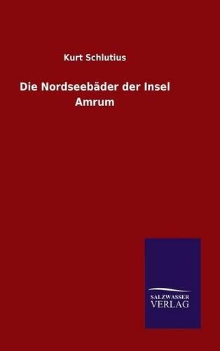 Die Nordseebäder der Insel Amrum