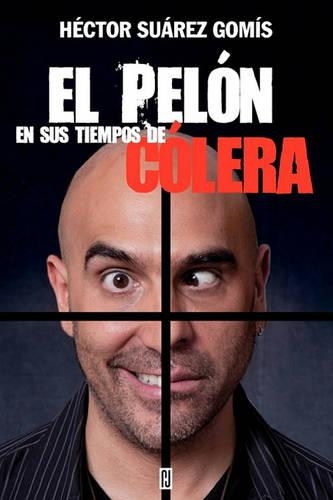 Pelon En Los Tiempos del Colera