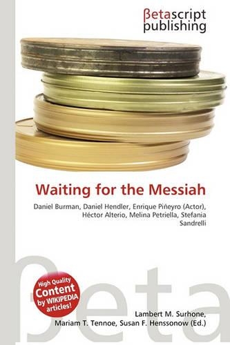 Waiting for the Messiah: (English)