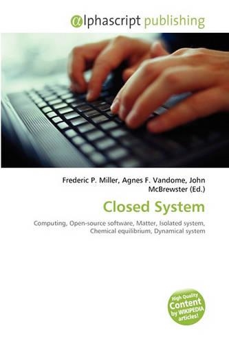 Closed System