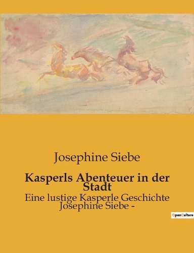 Kasperls Abenteuer in der Stadt
