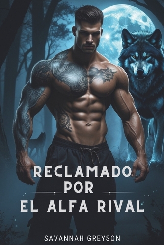 Reclamado por el Alfa rival: Reclamado por el Alfa rival