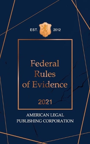 Federal Rules of Evidence 2021