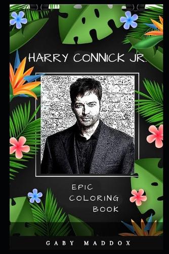 Harry Connick Jr. Epic Coloring Book