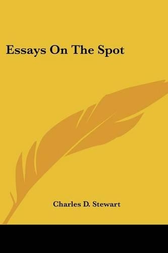 Essays On The Spot: (English)