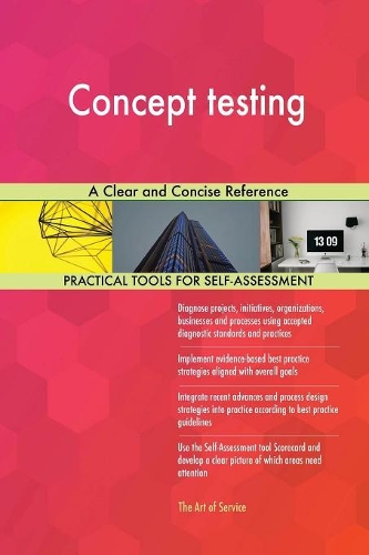 Concept testing A Clear and Concise Reference