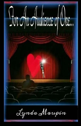 For An Audience of One