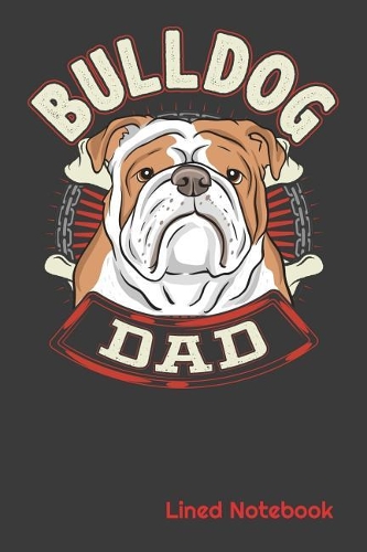 BULLDOG DAD Lined Notebook