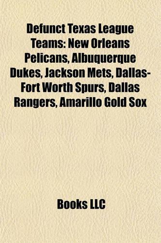 Defunct Texas League Teams