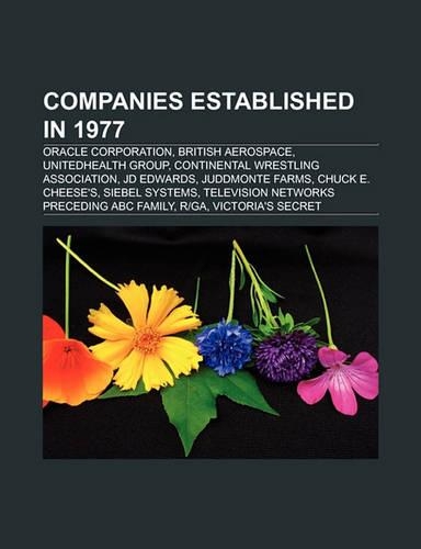 Companies Established in 1977: Oracle Corporation, British Aerospace, Unitedhealth Group, Victoria's Secret, Jd Edwards(English)