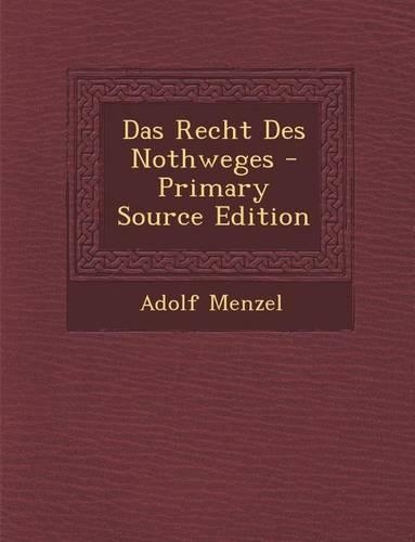 Das Recht Des Nothweges