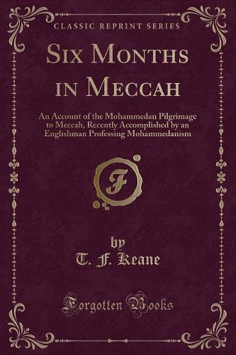 Six Months in Meccah