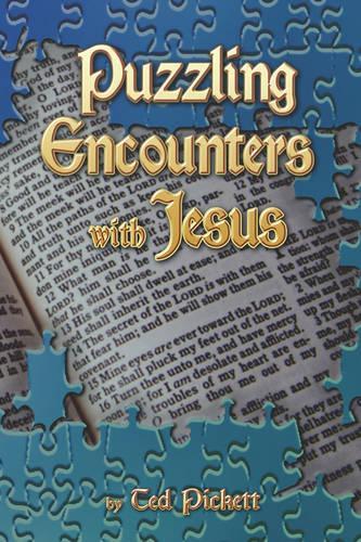 Puzzling Encounters with Jesus: (English)