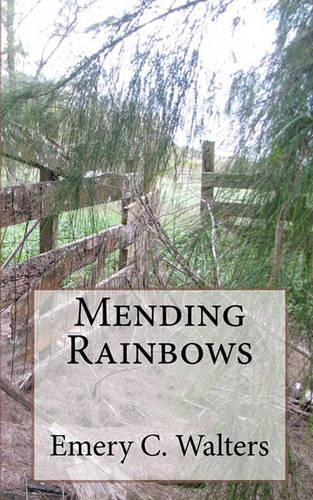 Mending Rainbows: (English)