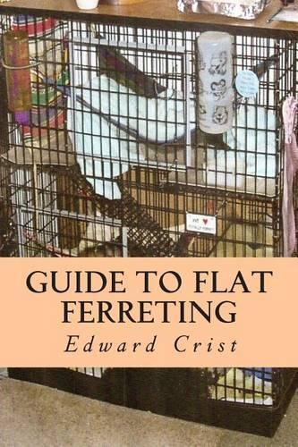 Guide to Flat Ferreting: Flat Ferreting(English)