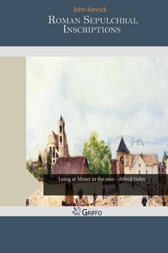 Roman Sepulchral Inscriptions