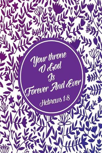 Your Throne, O God, Is Forever and Ever