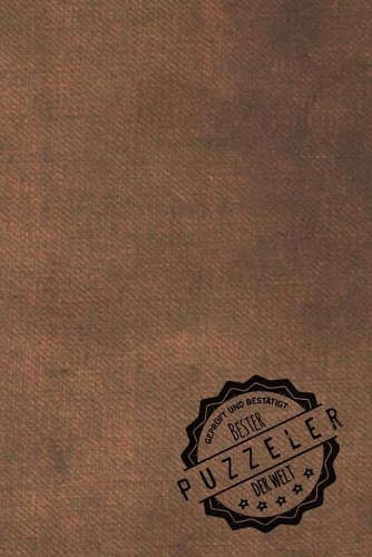Geprüft und Bestätigt bester Puzzeler der Welt