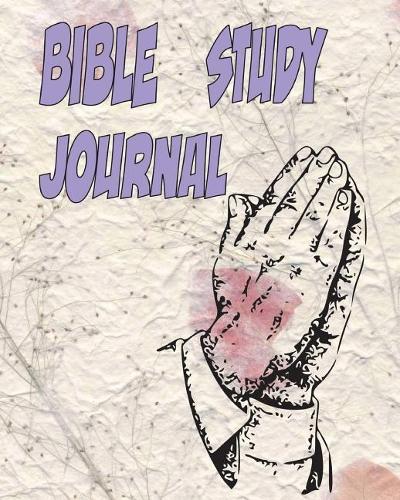 Bible Study Journal: Bible study notes, Christian Coloring pages, Relaxation notes, personal info. and passwords info