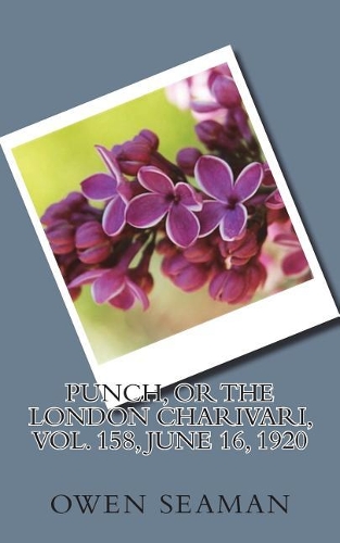 Punch, or the London Charivari, Vol. 158, June 16, 1920